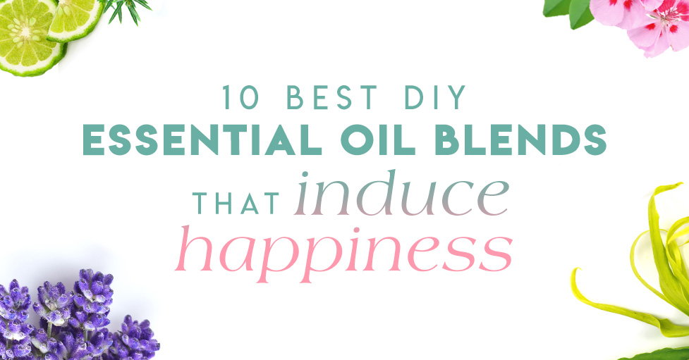 10 best DIY essential oil blends for happiness.